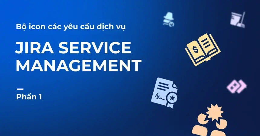 AgileOps - Bộ icon yêu cầu dịch vụ Jira Service Management - Phần 1