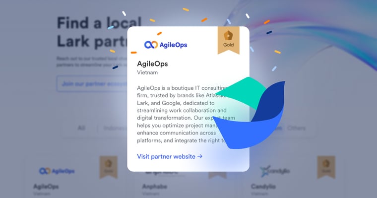 AgileOps - AgileOps trở thành Đối tác của Lark tại Việt Nam