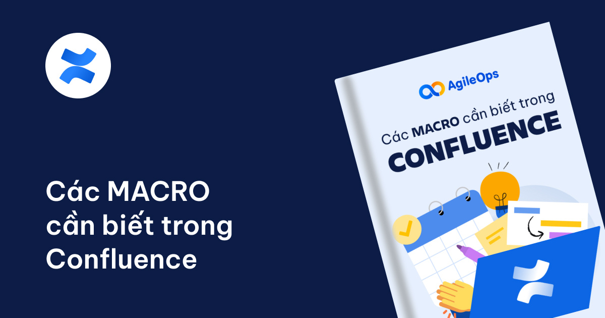 AgileOps - Các macro cần biết trong Confluence