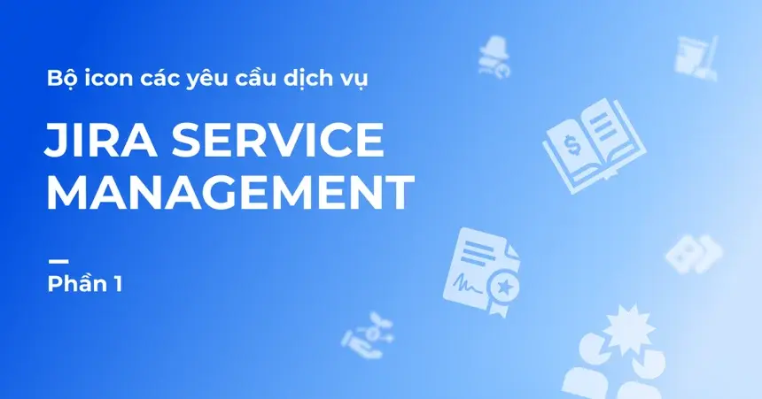 AgileOps - Bộ icon yêu cầu dịch vụ Jira Service Management