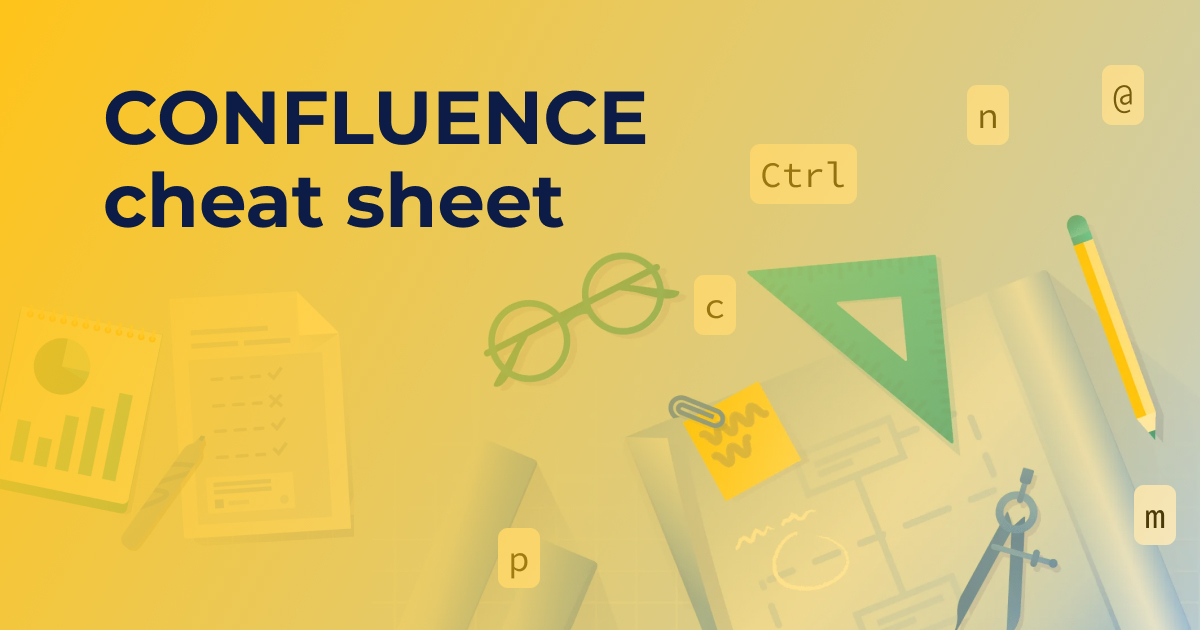 AgileOps - Confluence Cheat Sheet